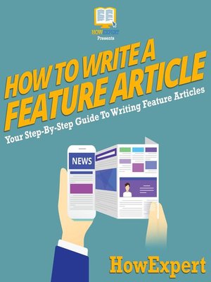 cover image of How to Write a Feature Article